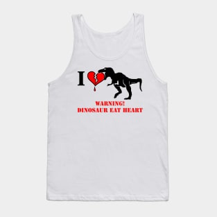 Warning! Dinosaur Eat Heart Tank Top